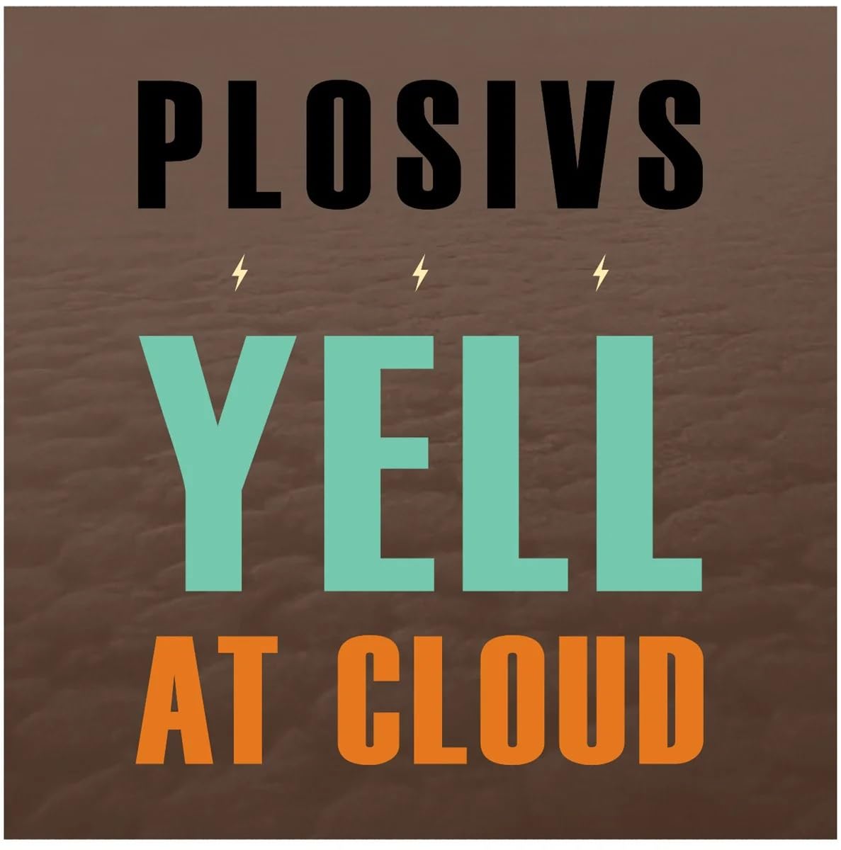Yell At Cloud [VINYL]