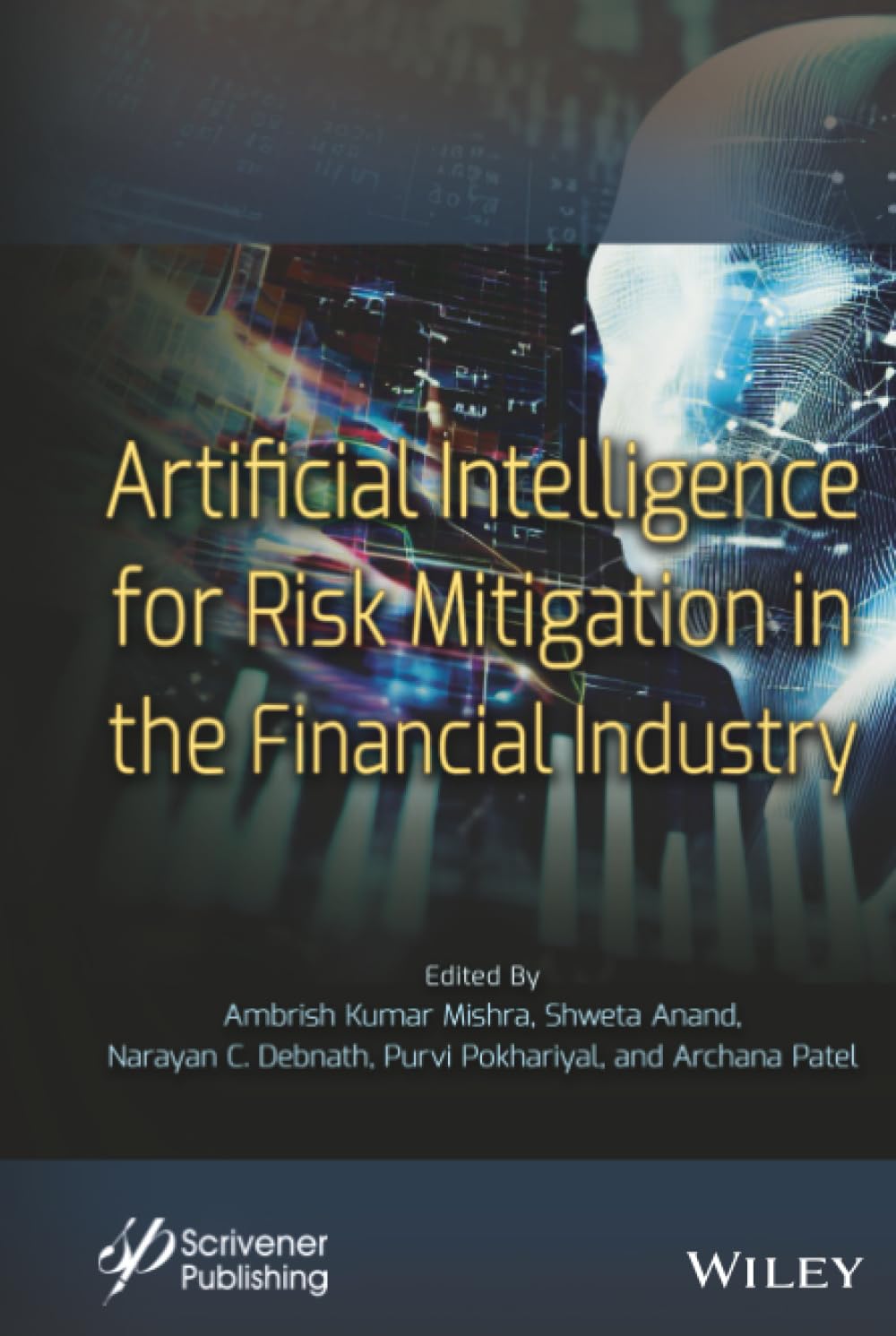 Artificial Intelligence for Risk Mitigation in the Financial Industry