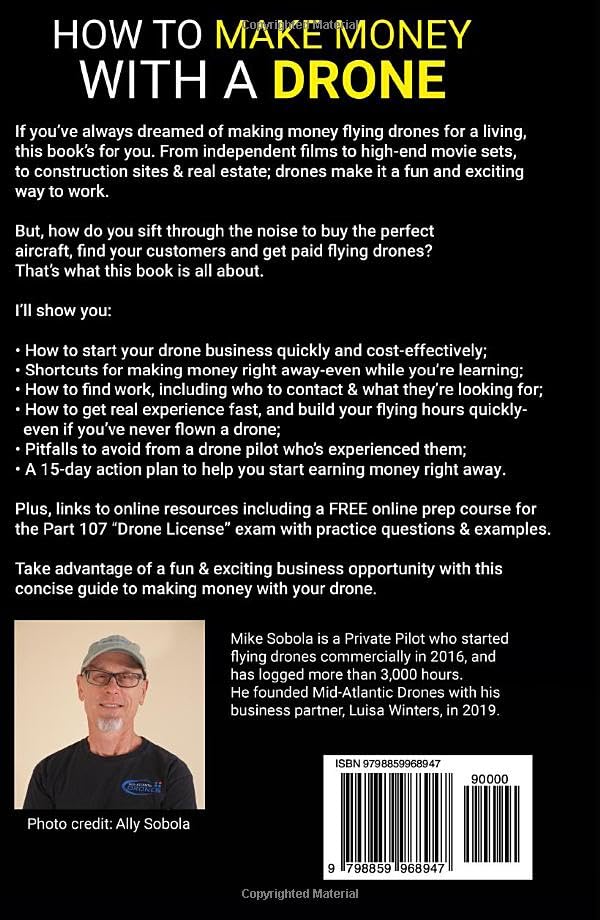 How to Make Money With A Drone: A definitive guide to discovering your niche, finding customers & getting paid in the shortest, most cost-effective way possible-even if you've never flown a drone - Image 2