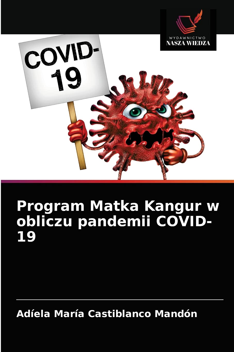 Program Matka Kangur w obliczu pandemii COVID-19 Paperback – Import, 14 May 2021
