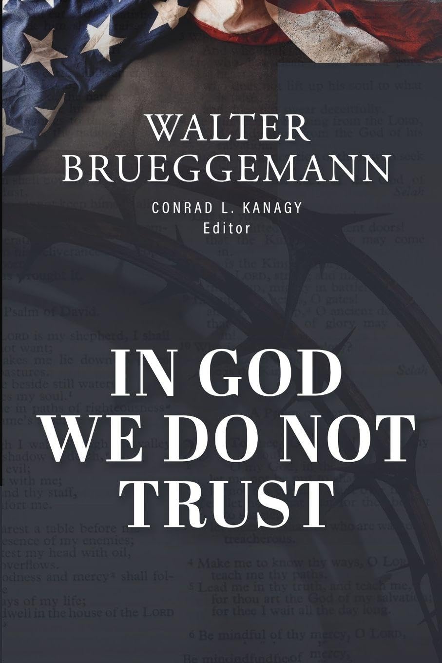 In God We Do Not Trust: The Ten Commandments of MAGA and other essays