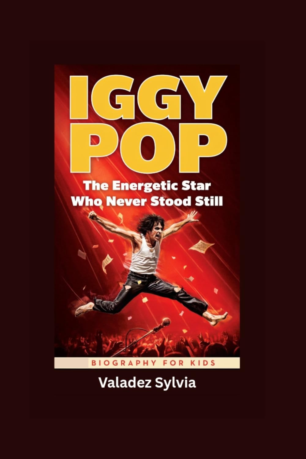 IGGY POP: The Energetic Star Who Never Stood Still- Biography for kids