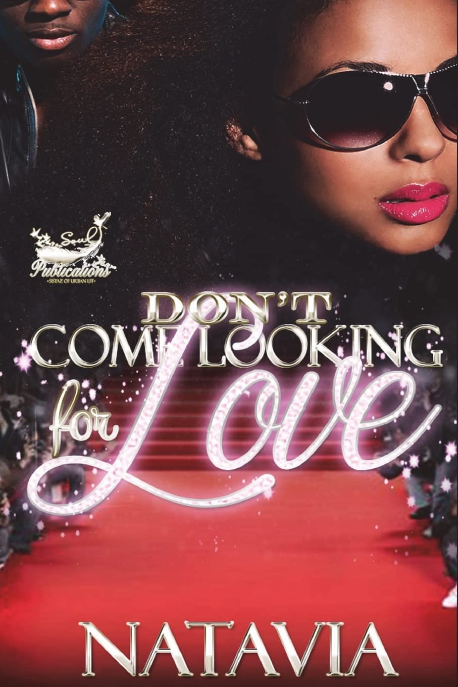 Don't Come Looking for Love: Volume 1 (DCLFL)
