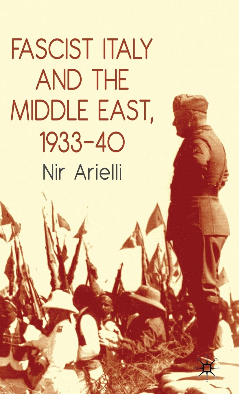 Fascist Italy and the Middle East, 1933–40