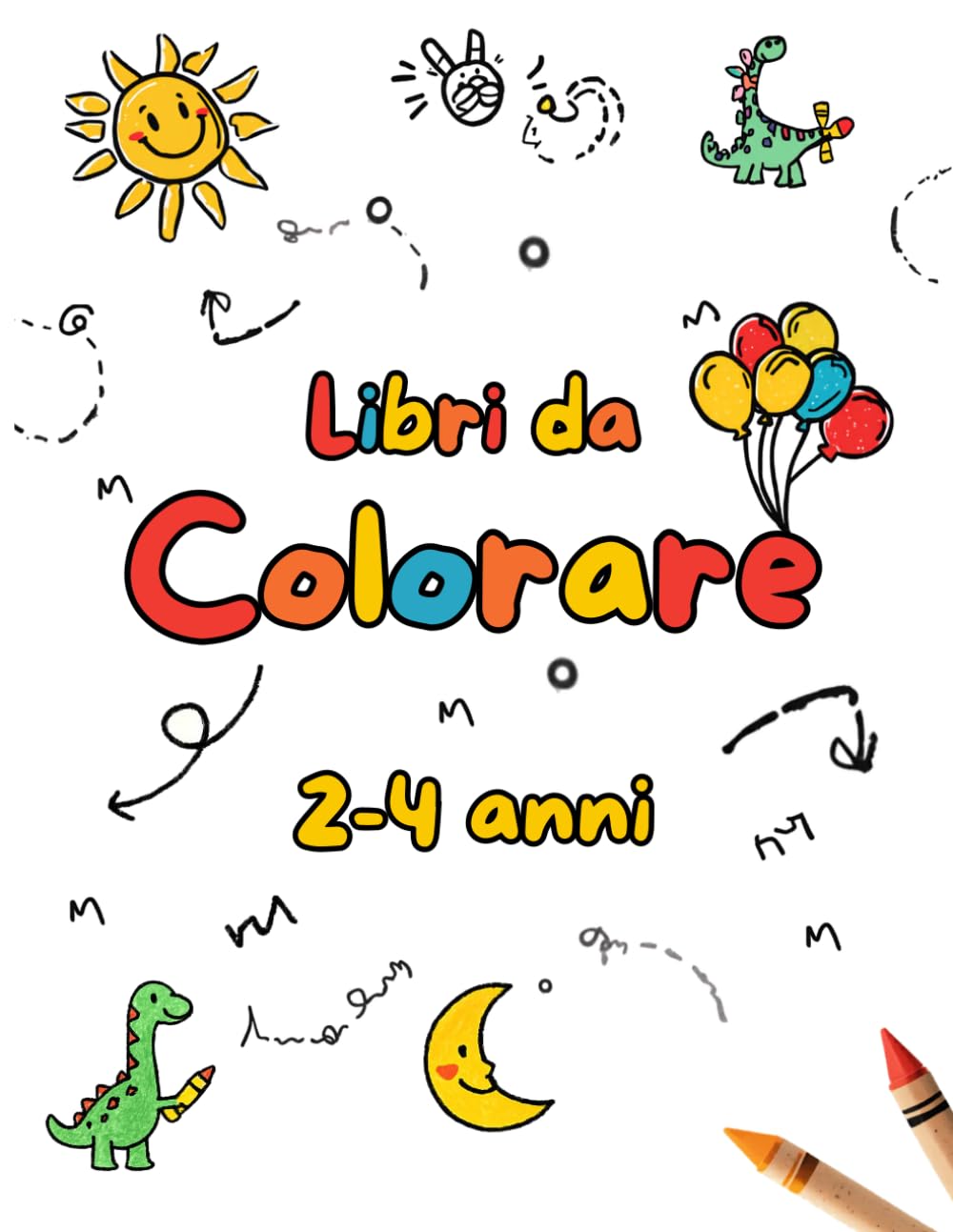 LIBRI DA COLORARE: 2-4 anni