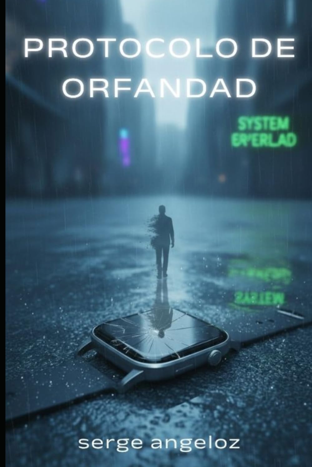 PROTOCOLO ORFANDAD: Cuando el sistema decide que no existes.