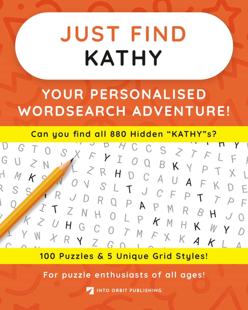 Just Find KATHY: Your Personalised Word Search Adventure: For puzzle enthusiasts of all ages! (Just Find Puzzle Series)