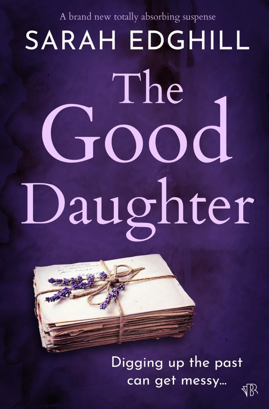 The Good Daughter: A BRAND NEW totally absorbing suspense