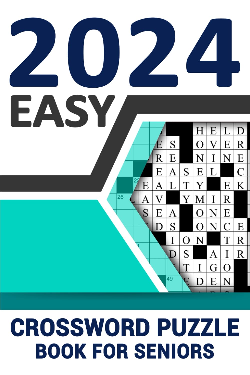 2024 Easy Crossword Puzzle Book For Seniors: Enhance Your Vocabulary and Relax Your Mind with Large Print 84 Puzzles