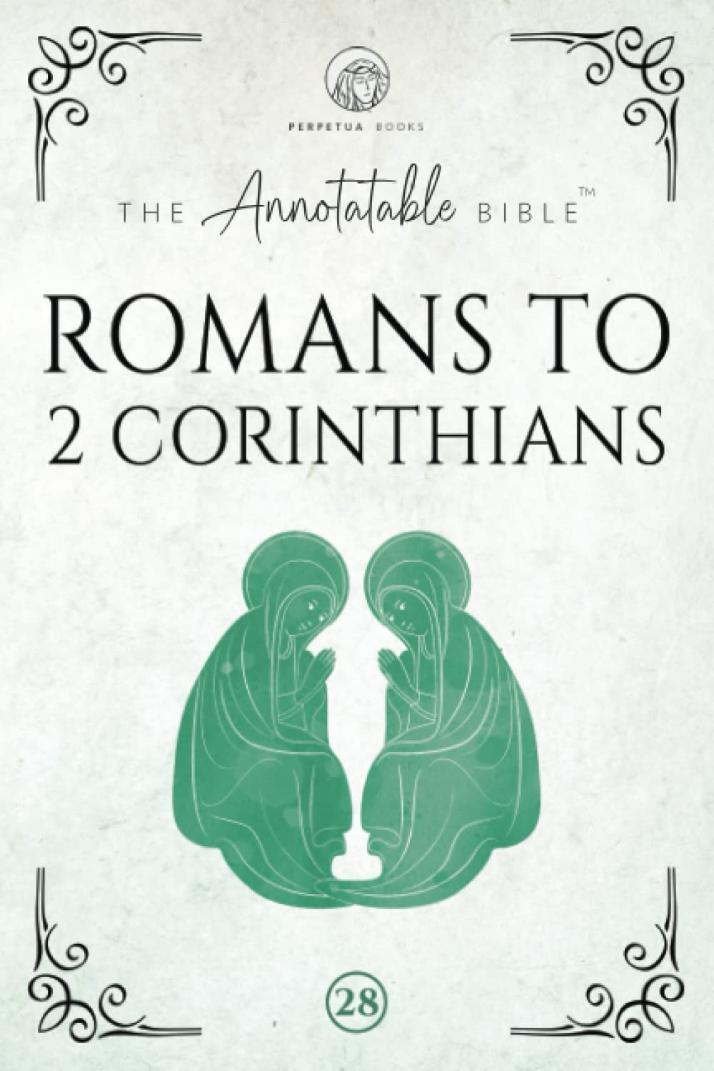 The Annotatable Bible: Romans to 2 Corinthians: KJV (Ideal for Bible Study and Journaling!)
