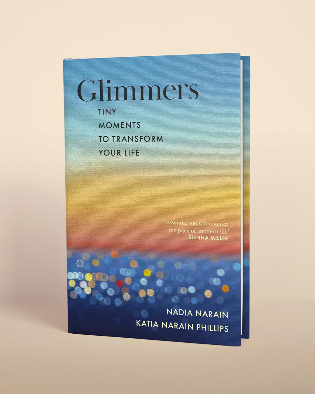 Glimmers: tiny moments to transform your life