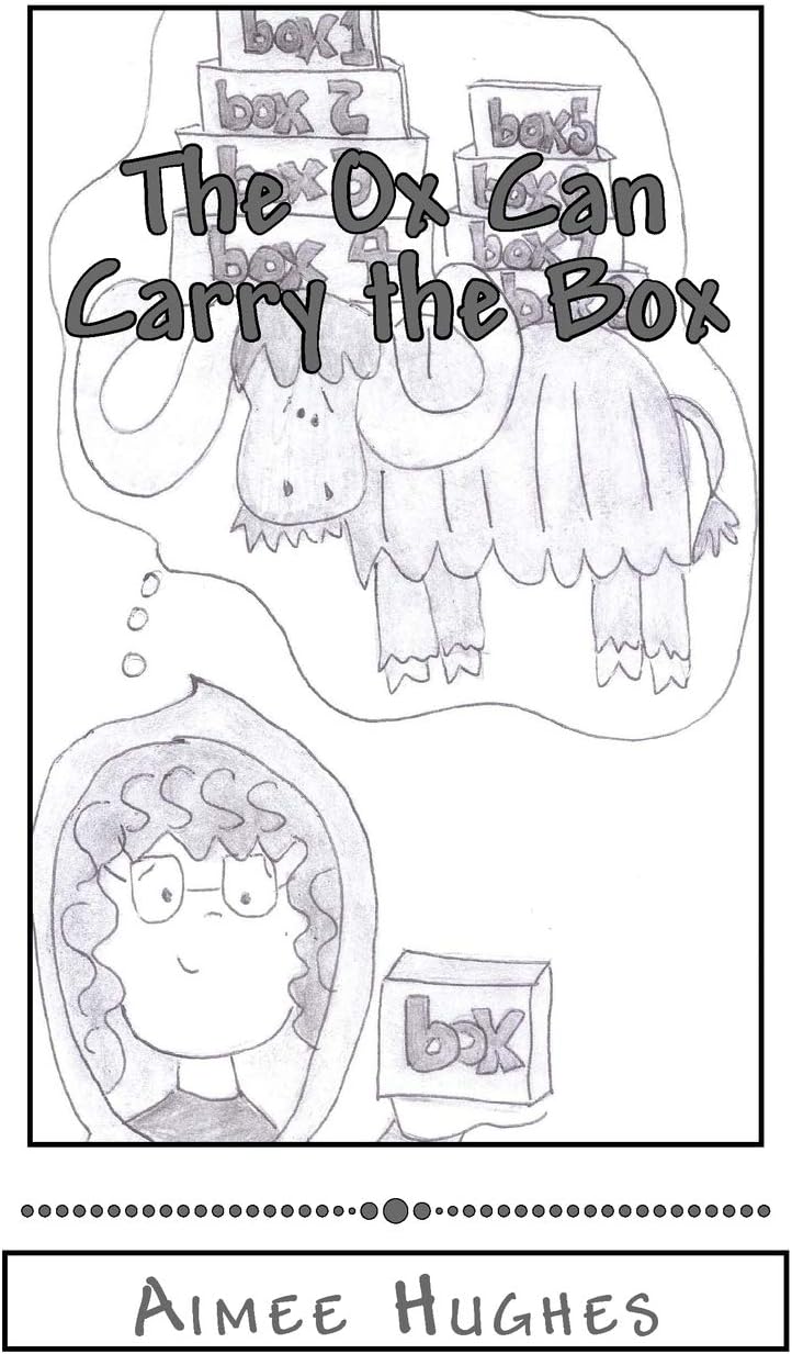 The Ox Can Carry the Box
