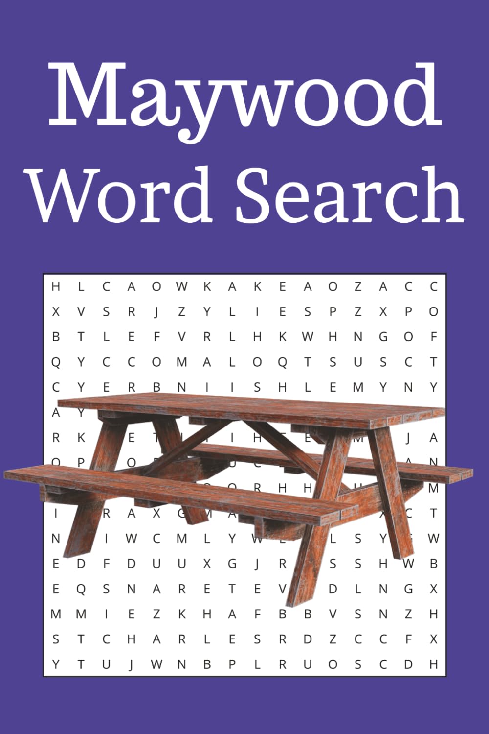 Maywood Word Search: A thoughtful gift for family, friends, or anyone who loves Maywood, Illinois!