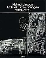 Helmut Jacoby--Architekturzeichnungen, 1968-1976 3775701109 Book Cover