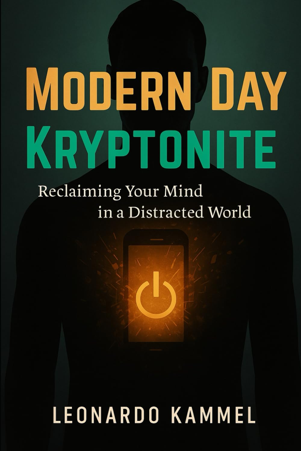 Modern Day Kryptonite: Reclaiming Your Mind In a Distracted World