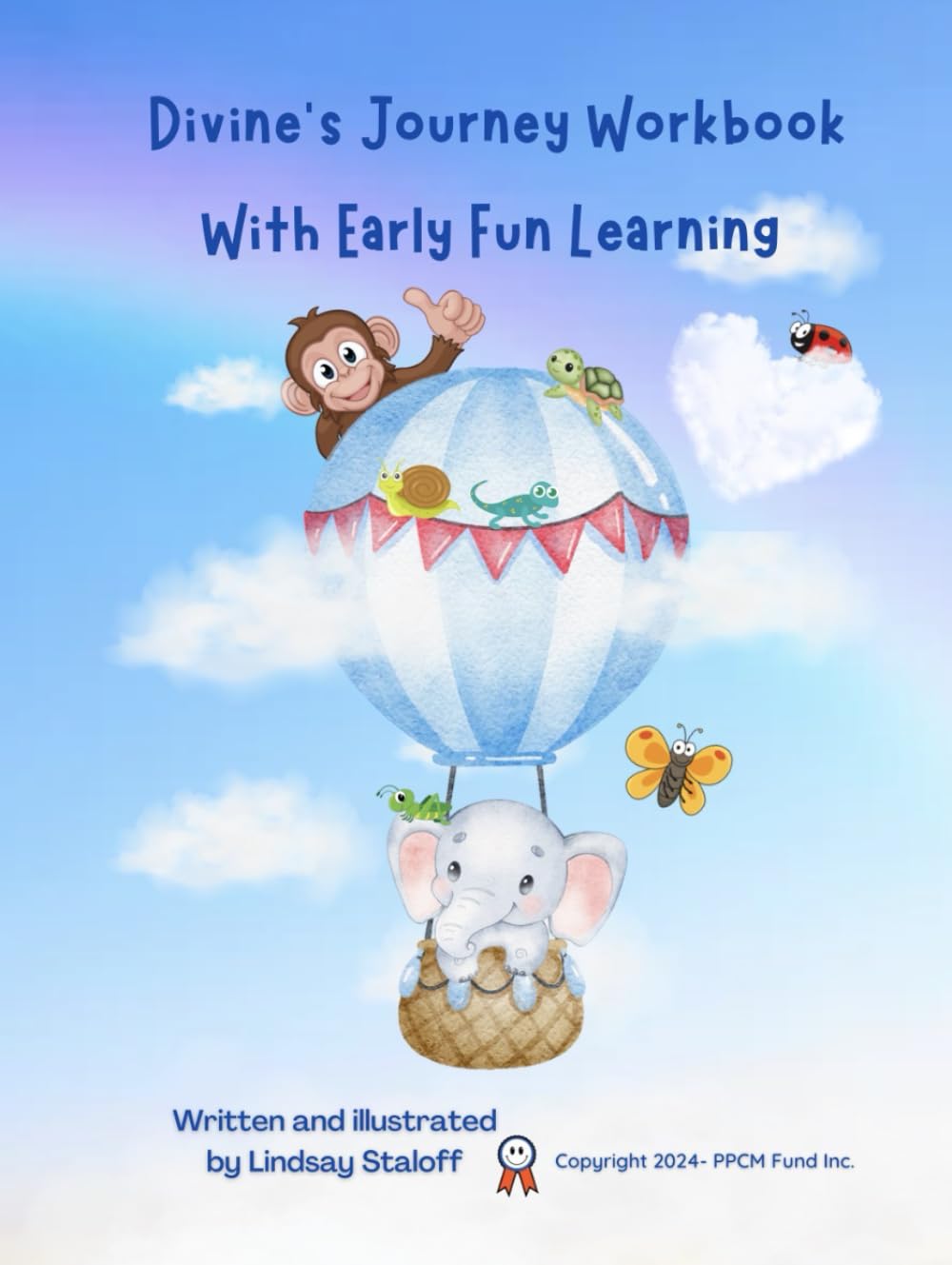 Divine’s Fun Learning Workbook (Divine’s Never Ending Journey)