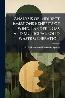 Analysis of Indirect Emissions Benefits of Wind, Landfill Gas and Municipal Solid Waste Generation