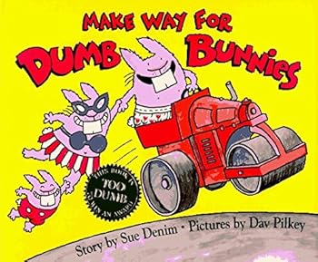 Hardcover Make Way For Dumb Bunnies by Sue Denim (1996-02-01) Book