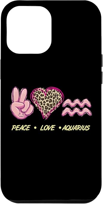 iPhone 12 Pro Max Peace Love Aquarius Zodiac Sign Horoscope Women Case
