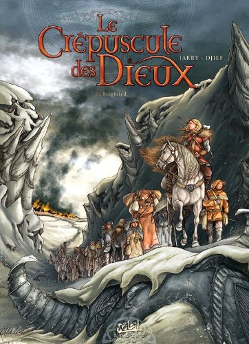 Télécharger Le Crépuscule des Dieux T02: Siegfried PDF Ebook En Ligne