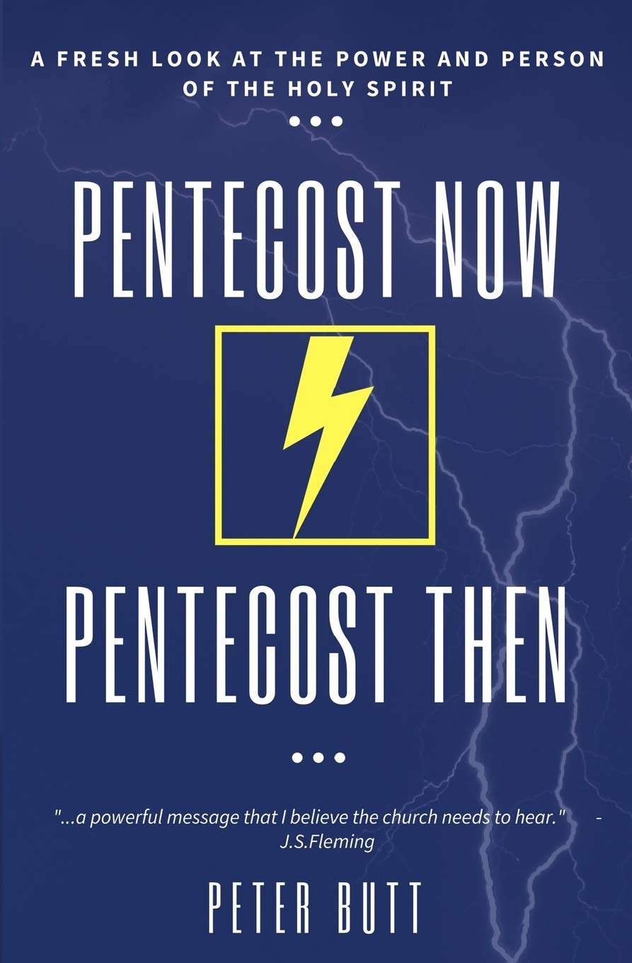 Pentecost Now... Pentecost Then...: A Fresh Look at the Person and Work of the Holy Spirit today.