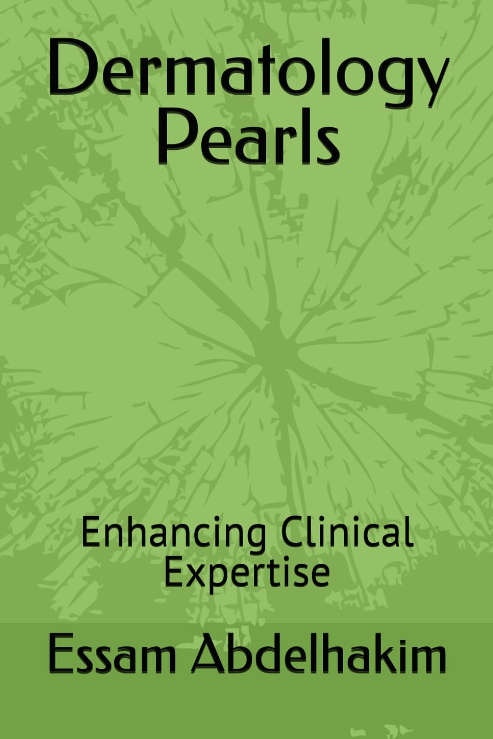 Dermatology Pearls: Enhancing Clinical Expertise (Medical Pearls)