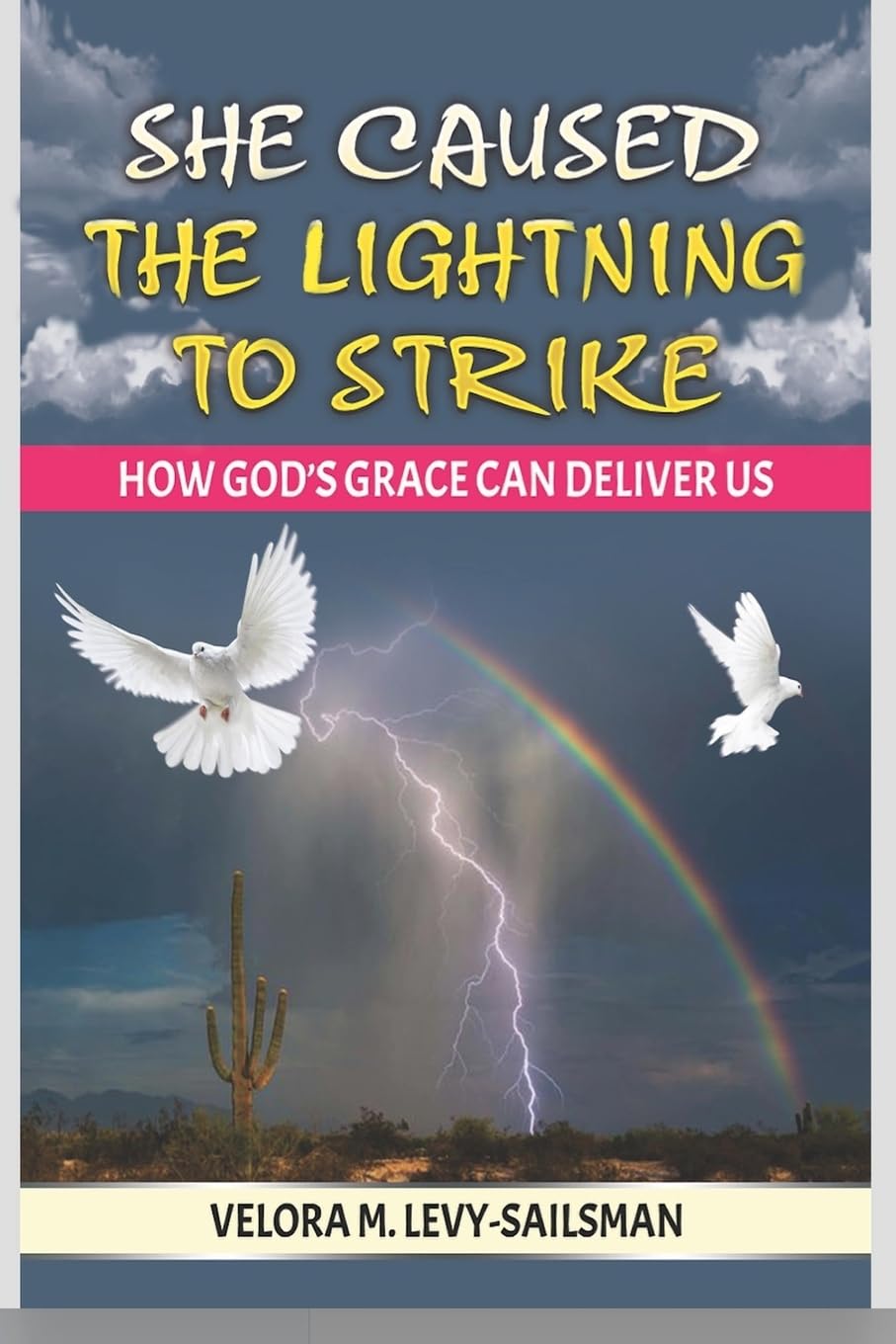 She Caused The Lightning To Strike