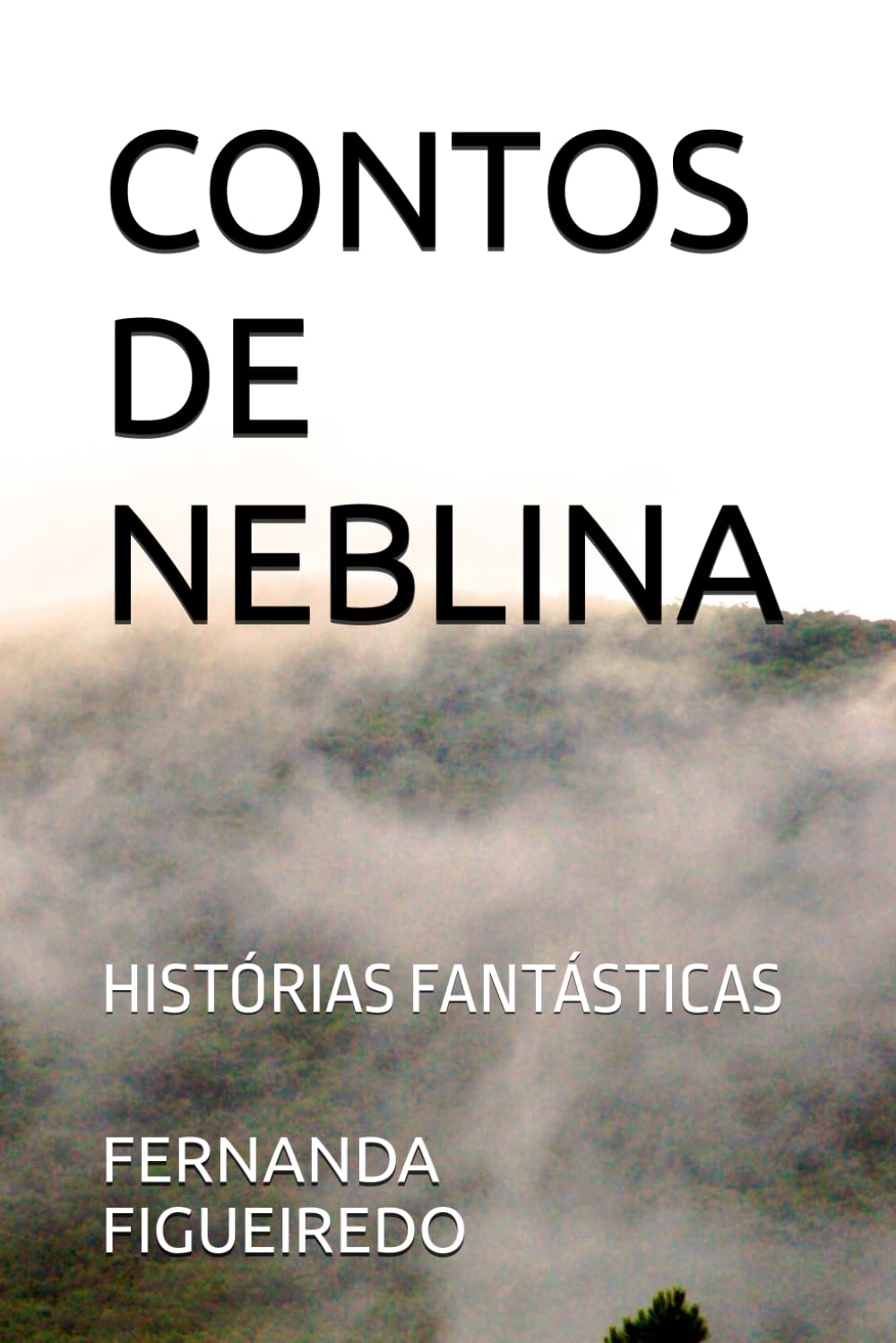 CONTOS DE NEBLINA: HISTÓRIAS FANTÁSTICAS
