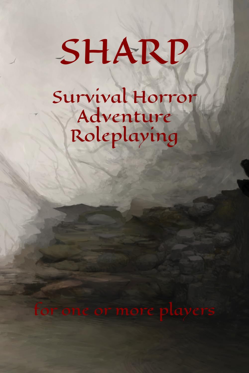 SHARP: Survival Horror Adventure Roleplaying