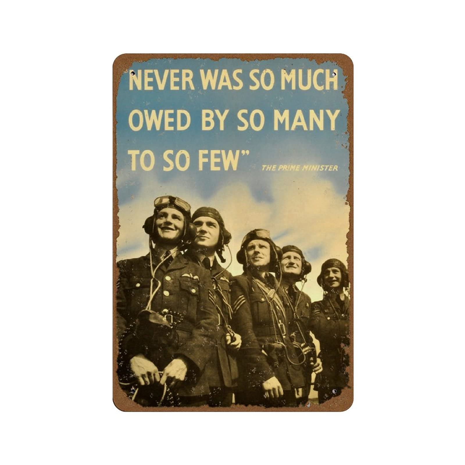 peiyeety Never was So Much Owed by So Many to So Few. R.A.F Vintage Classic British WW2 Propaganda Poster Novelty 8x12 Tin Sign Metal Poster Wall Funny Man Cave Cool Wall Door Plaque New Warning Sign