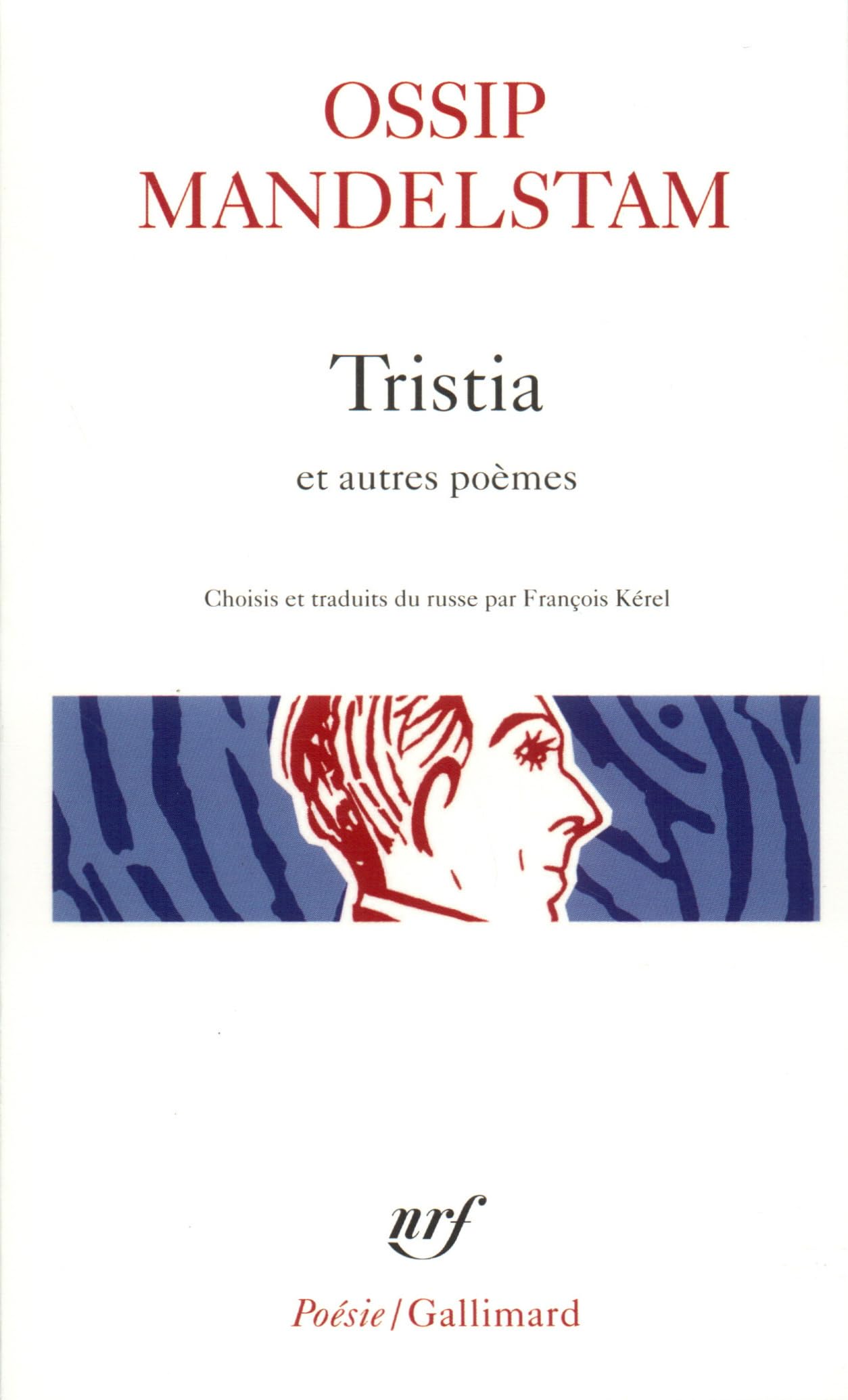Tristia Et Autre Poemes (Poesie/Gallimard)