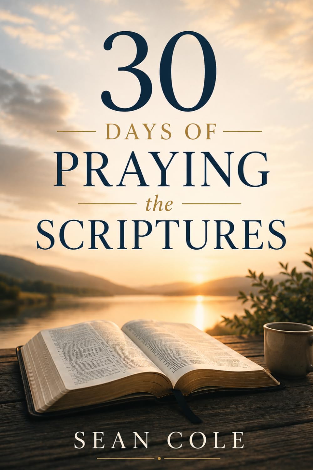 30 Days of Praying the Scriptures
