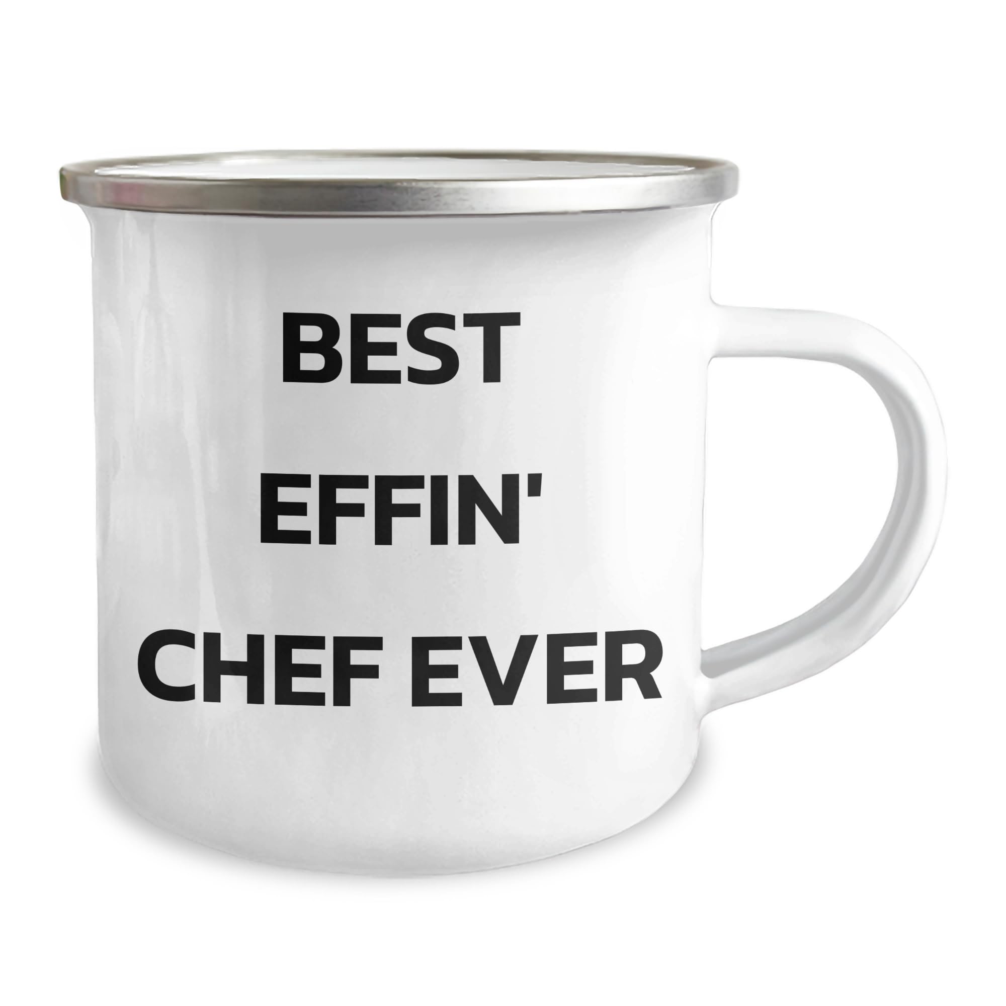 Funny Chef Gifts for Valentine's - Best Effin' Chef Ever 12oz Stainless Steel Camping Mug
