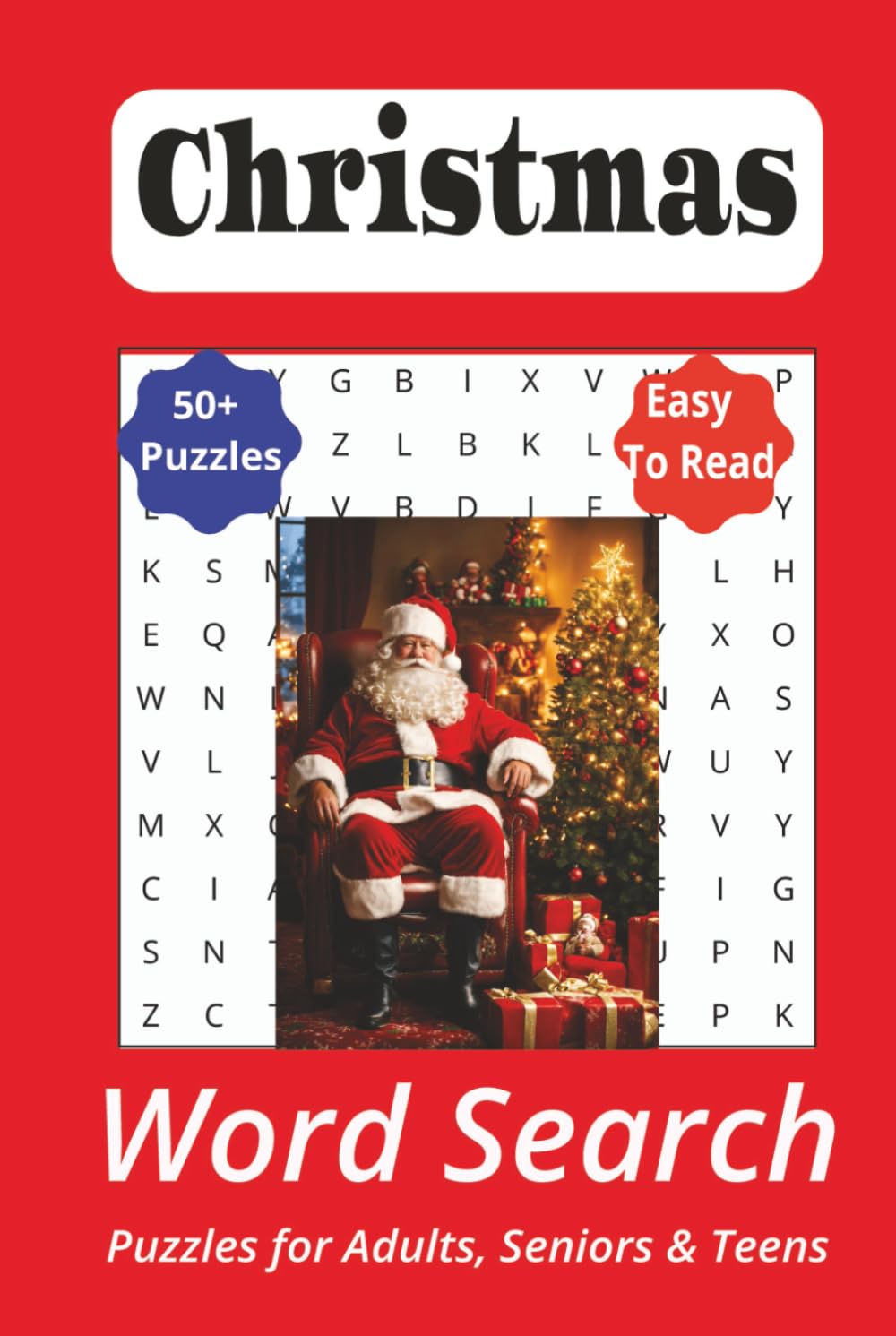 Christmas Word Search Puzzle Book: Word Searches with Easy-to-Read Print about Christmas, Christmas Gifts, Christmas Tree, and More | 6x9 inches, 110 ... for Celebrations, Vacations, and Holidays.
