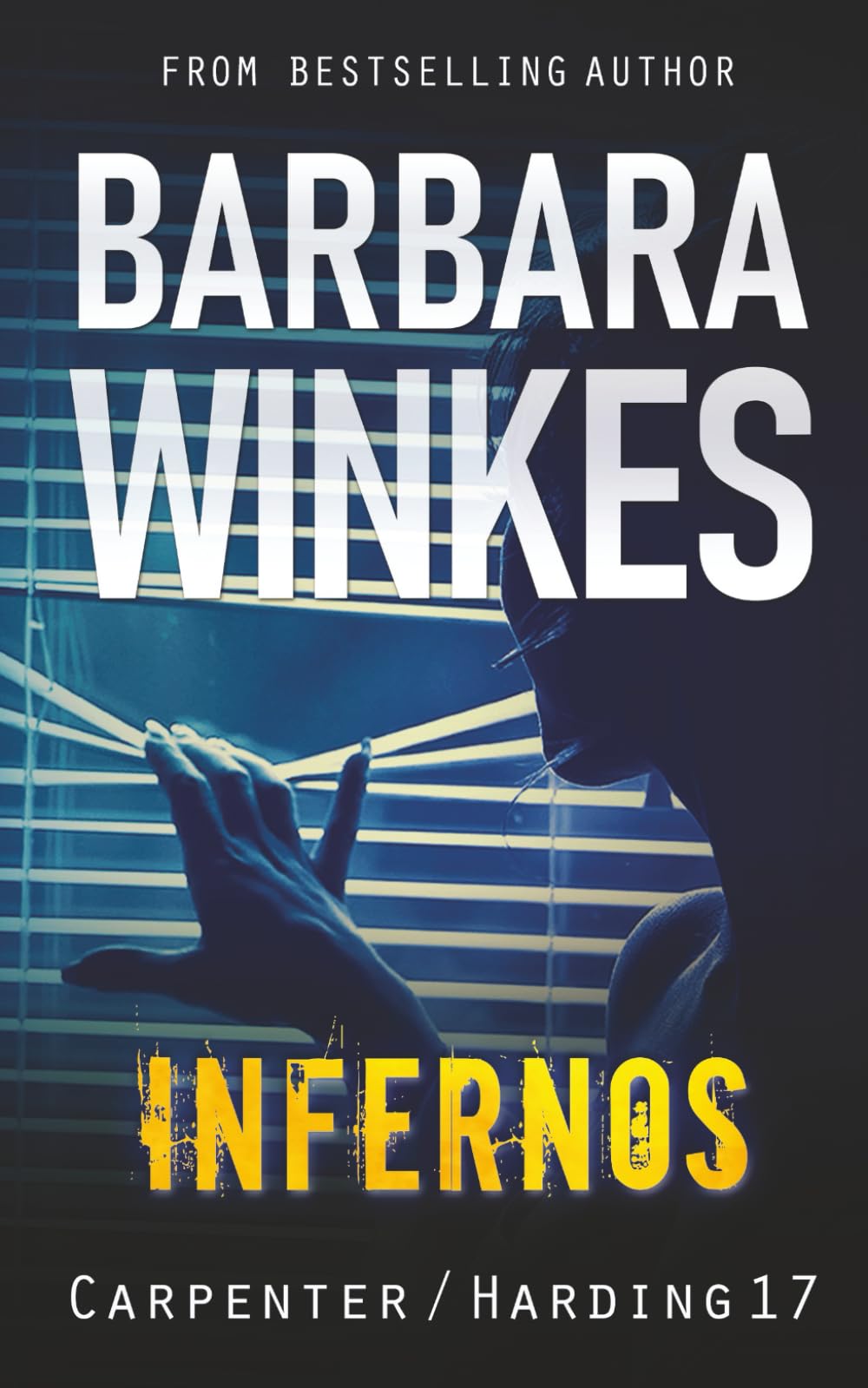 Infernos: A Lesbian Detective Novel (Carpenter/Harding)