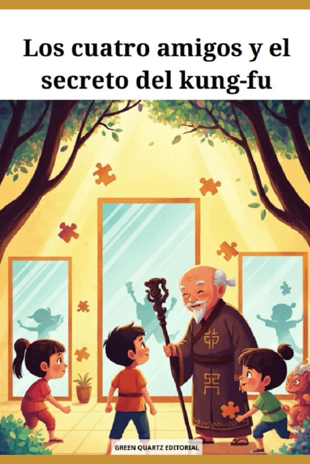 Los cuatro amigos y el secreto del Kung-fu