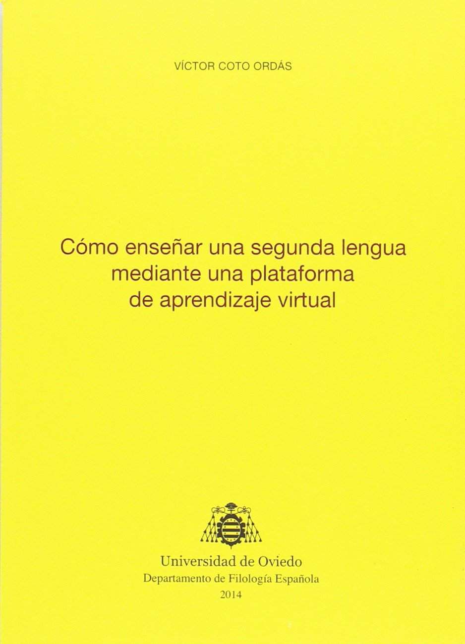 Cómo enseñar una segunda lengua mediante una plataforma de aprendizaje virtual