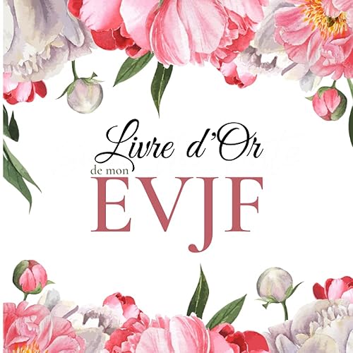 Livre d'Or de mon EVJF: idée de cadeau original pour l'enterrement de vie de jeune fille | carnet personnalisable à compléter de messages de ... et de photos souvenirs par les invitées