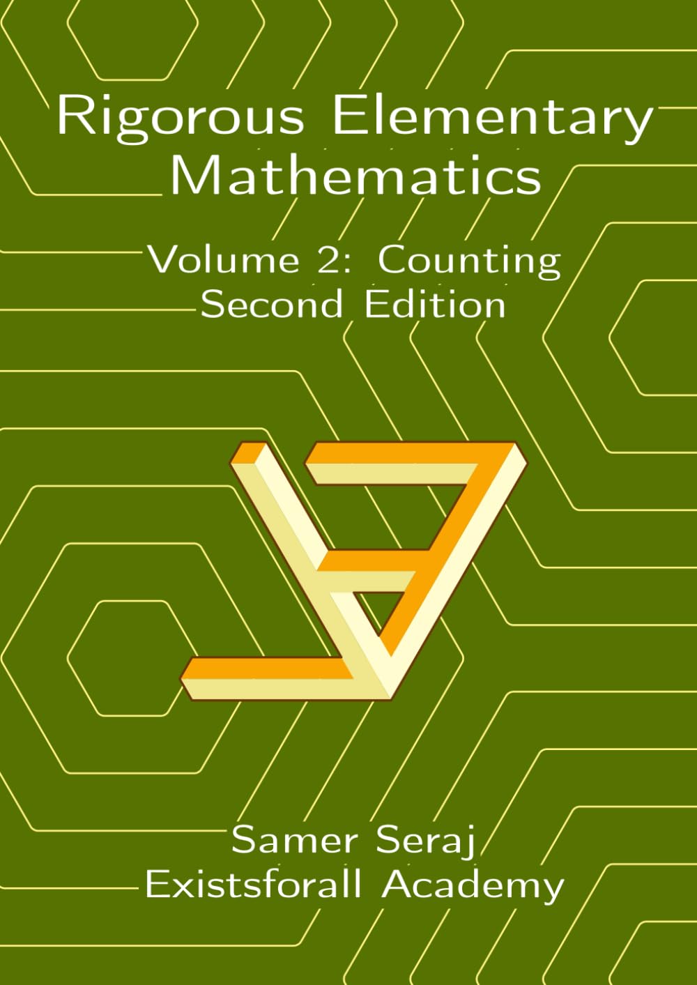 Volume 2: Counting (Rigorous Elementary Mathematics, Second Edition)