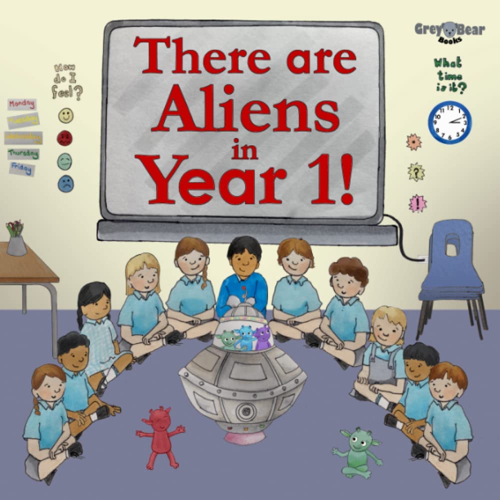 There are Aliens in Year 1!: a Story to Support Reading Alien or Nonsense Words for Phonics (There are Aliens in Year 1! Fun Alien Words Books to help get ready for the Phonics Screening Check)