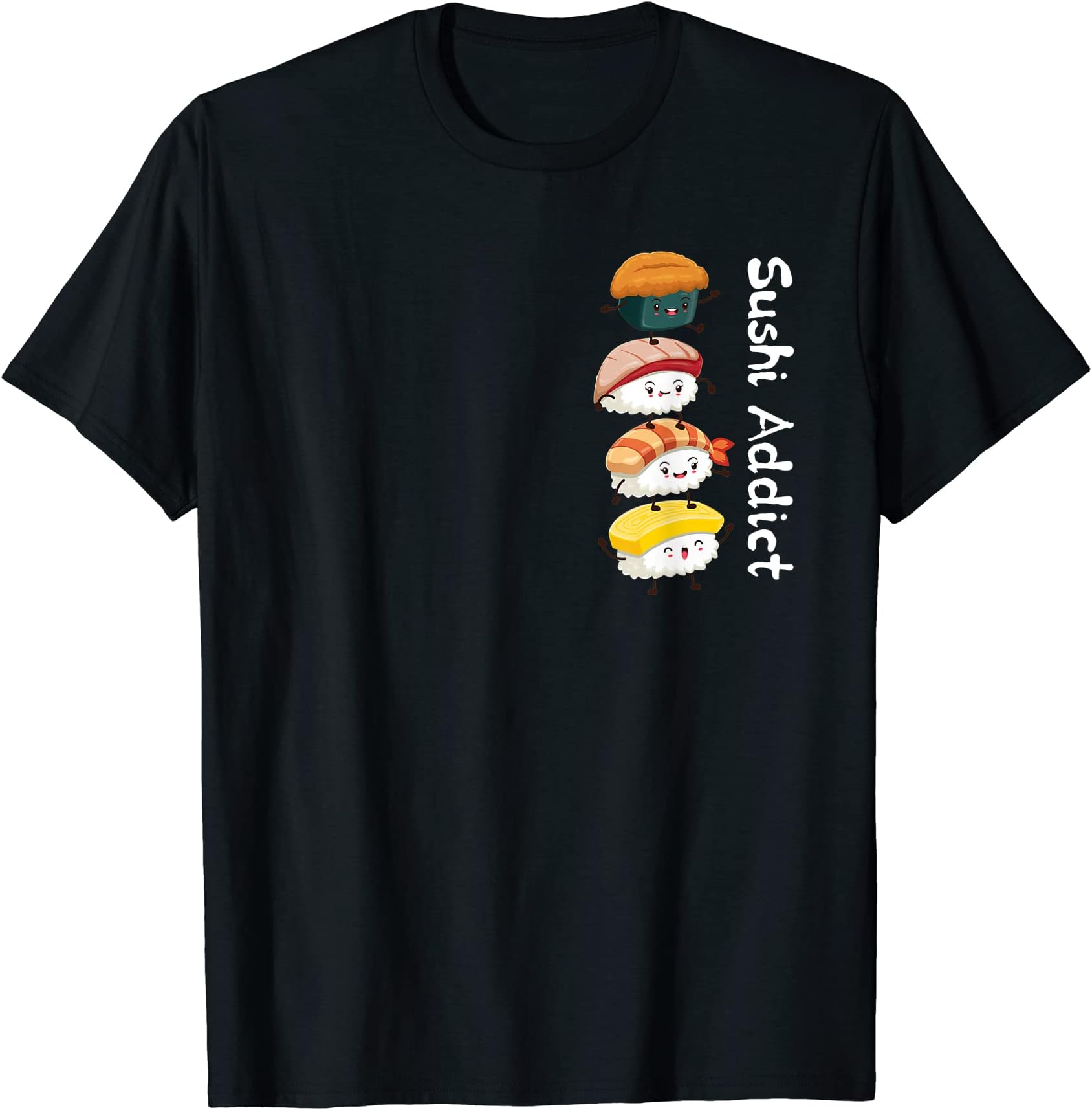 Sushi Addict T ShirtSushi T Shirt Kids Funny Addict Sushi Tshirt Men And Women T-ShirtOEKO-TEX STANDARD 100