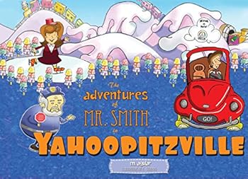 Hardcover The Adventures of Mr. Smith in Yahoopitzville Book