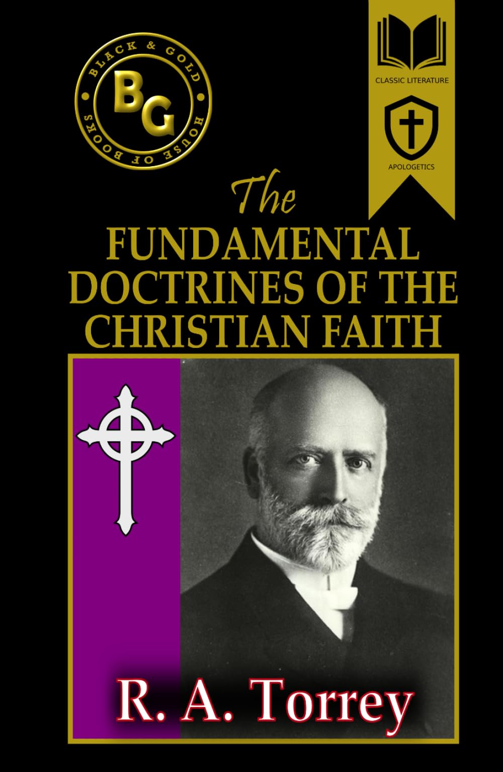 The Fundamental Doctrines of the Christian Faith (Annotated)