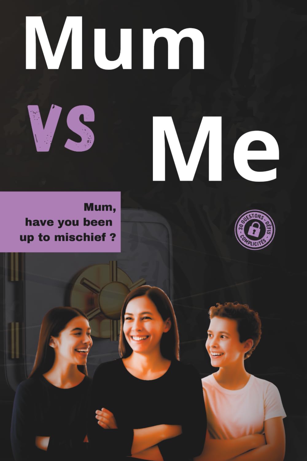 Mum vs Me: The Black NoteBook - Share Secrets, Memories, Laughter and Challenges Together (VS Me – Family Bonding Journals)