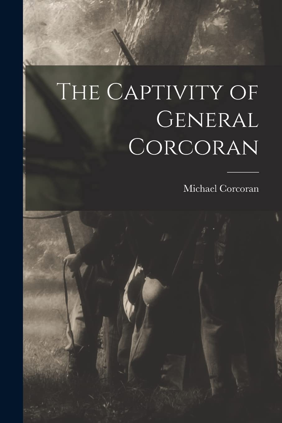 The Captivity of General Corcoran