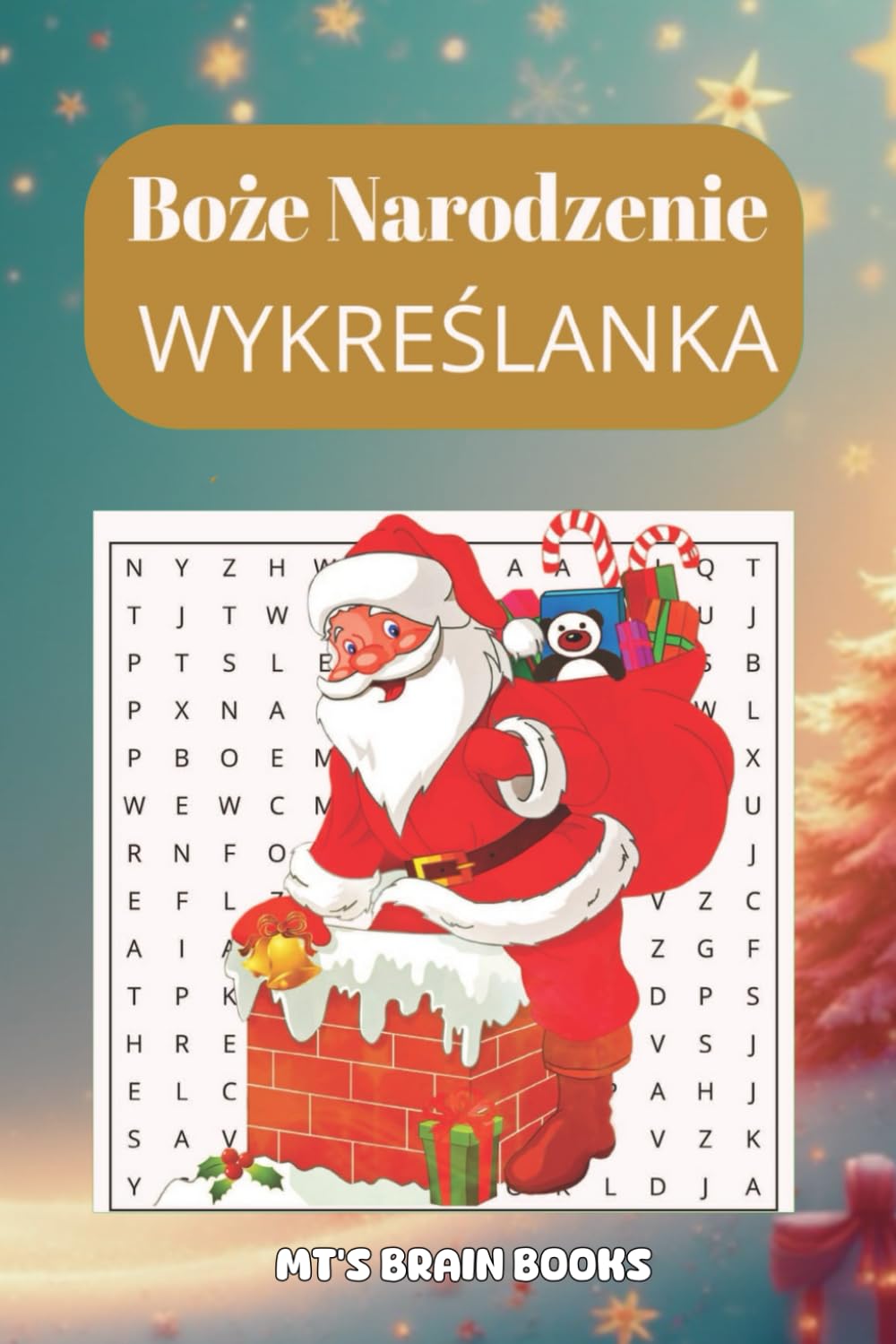 Boże Narodzenie Wykreślanka: Świąteczna wykreślanka z wyraźnym drukiem o zimie, Świętach Bożego Narodzenia, Mikołaju i nie tylko | 6x9 cali, 110 stron | .prezent na Święta, ferie lub zimowy wyjazd!