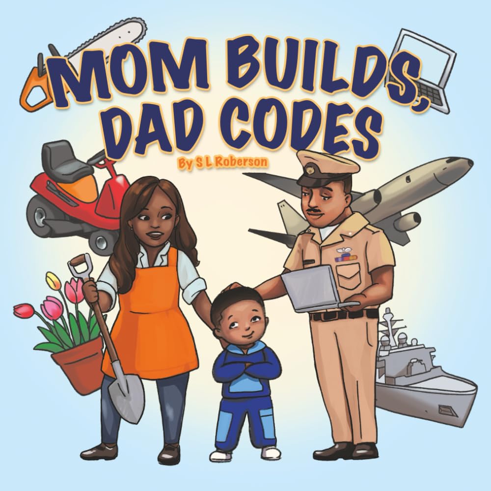 Mom Builds, Dad Codes: Take Your Child To Work Day
