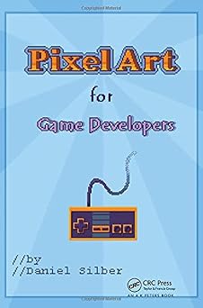 Pixel Art for Game Developers