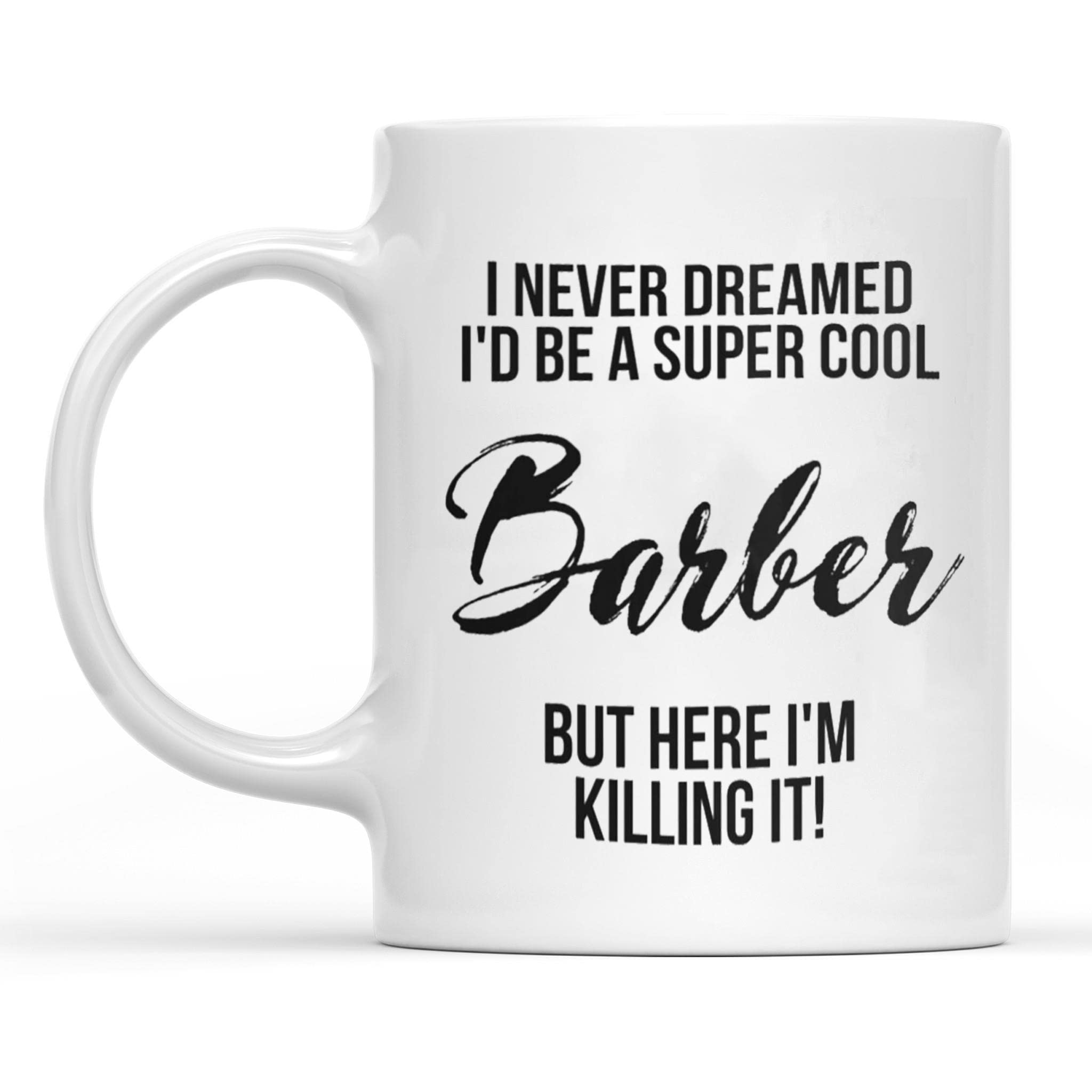 Emost Barber Mug, Barber Gift, Gift for Barber, Barber, Barber Birthday Gift, Funny Barber Gift, Barber Present, for Barber, Ceramic Mug 11oz