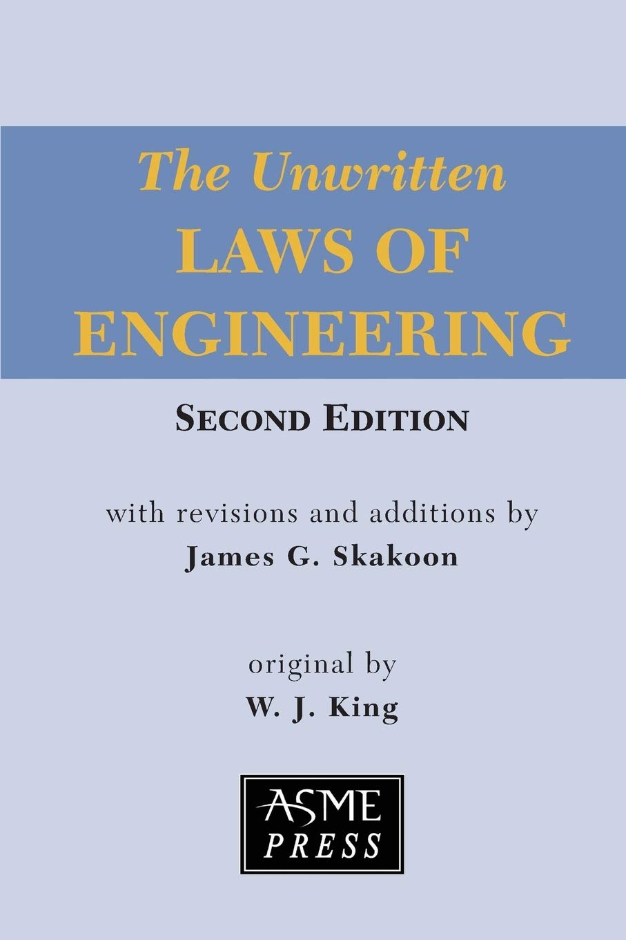 The Unwritten Laws of Engineering